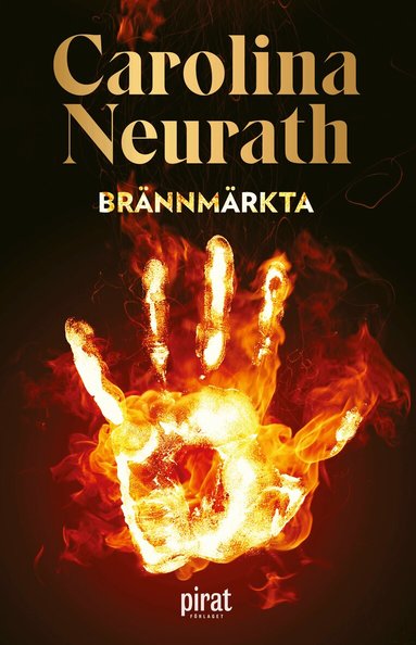 Carolina Neurath - Brännmärkta, Pocket