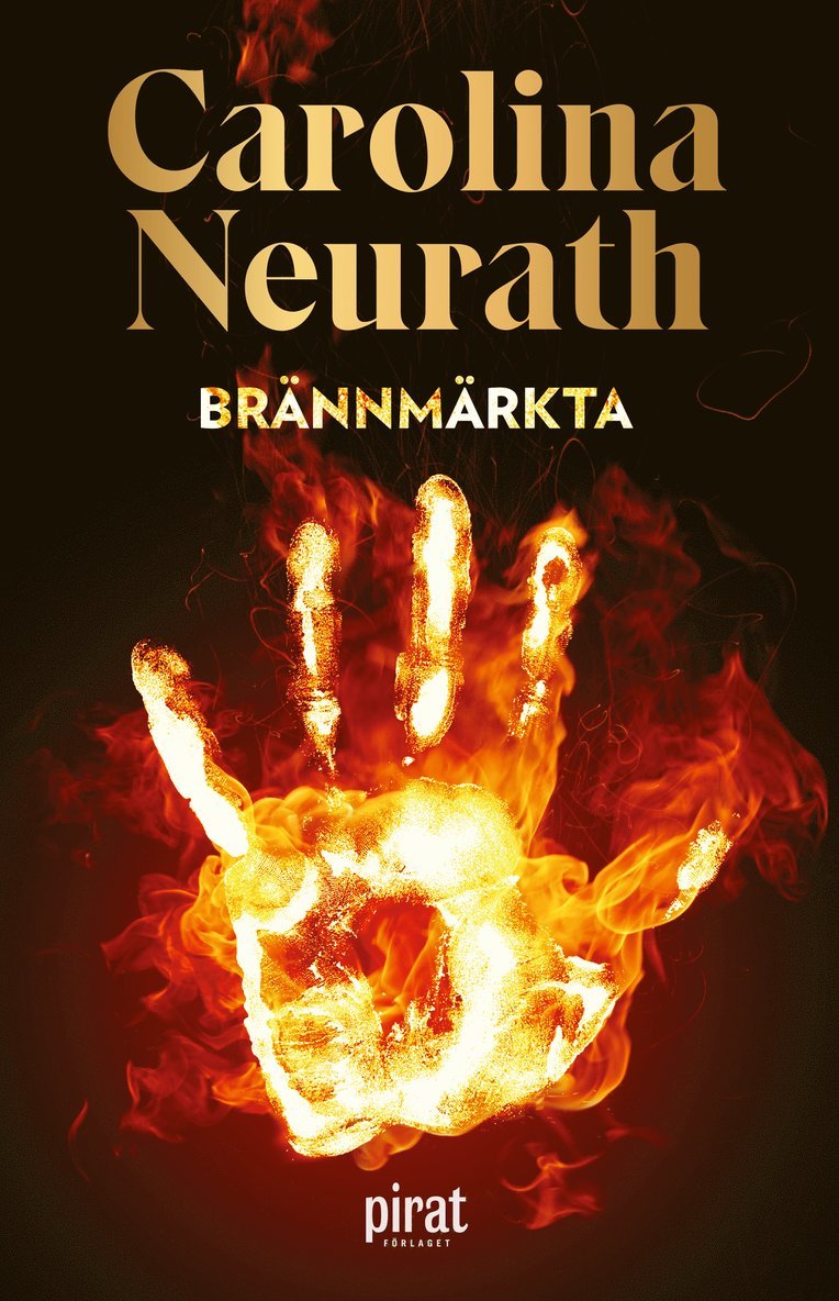 Carolina Neurath - Brännmärkta, Pocket