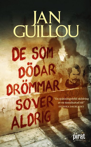 Jan Guillou - De som dödar drömmar sover aldrig, Pocket
