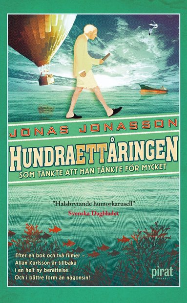 Jonas Jonasson - Hundraettåringen som tänkte att han tänkte för mycket, Pocket