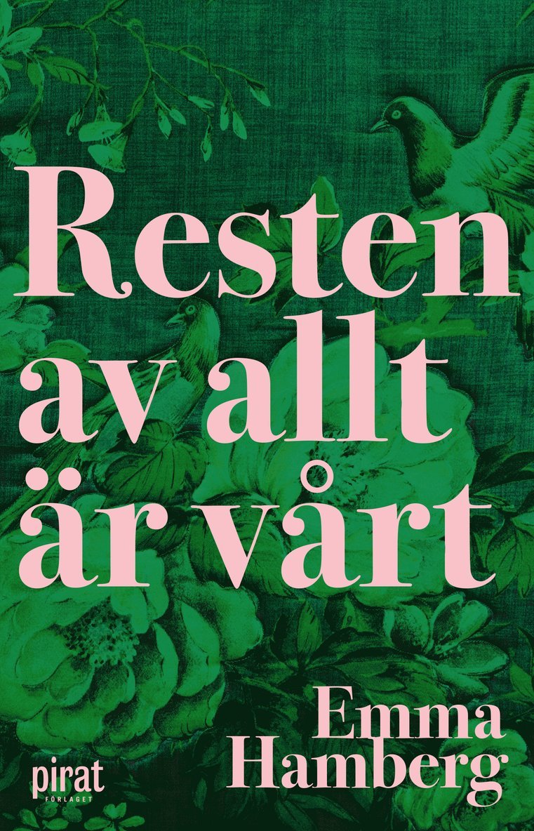 Resten av allt är vårt 1