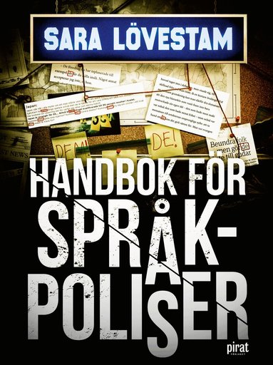 Sara Lövestam - Handbok för språkpoliser, Inbunden