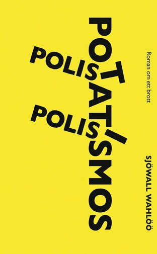 Sjöwall Wahlöö, Maj Sjöwall, Per Wahlöö - Polis, polis potatismos, Pocket