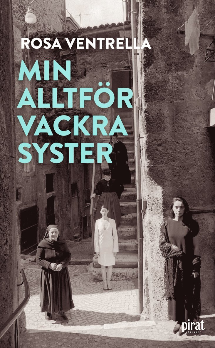 Rosa Ventrella - Min alltför vackra syster, Pocket