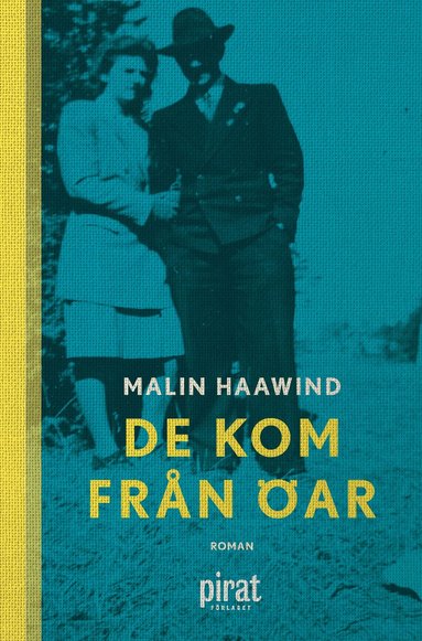 Malin Haawind - De kom från öar, Inbunden