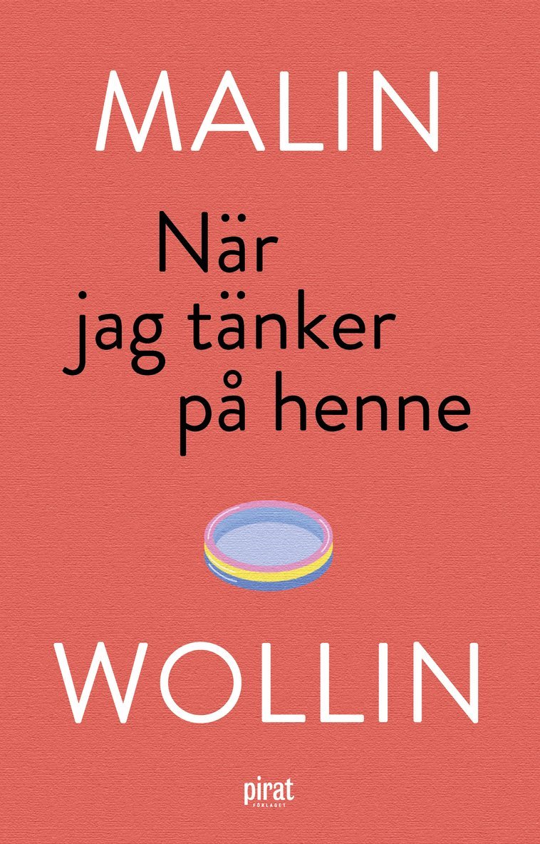 Malin Wollin - När jag tänker på henne, Inbunden