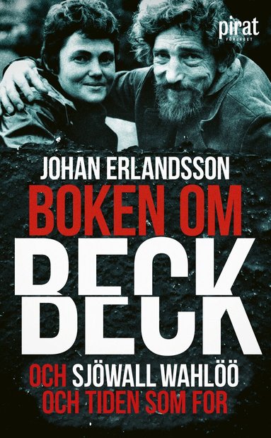 Johan Erlandsson - Boken om Beck och Sjöwall Wahlöö och tiden som for, Pocket