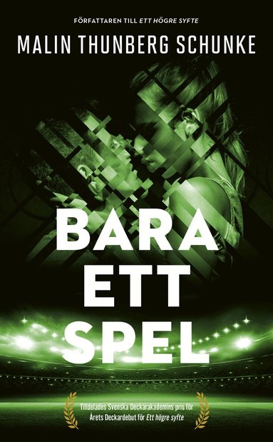 Malin Thunberg Schunke - Bara ett spel, Pocket