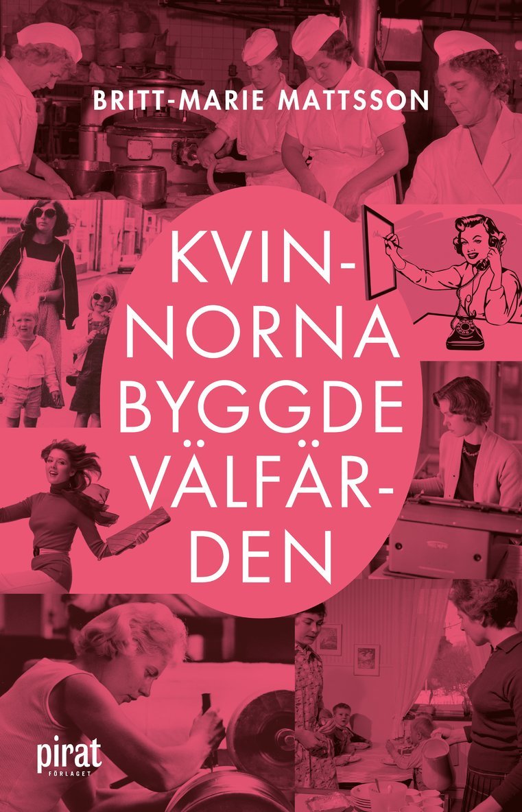 Kvinnorna byggde välfärden 1