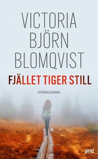 bokomslag Fjället tiger still