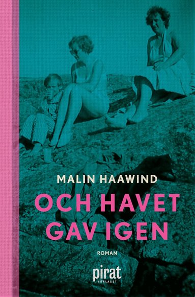 Malin Haawind - Och havet gav igen, Pocket