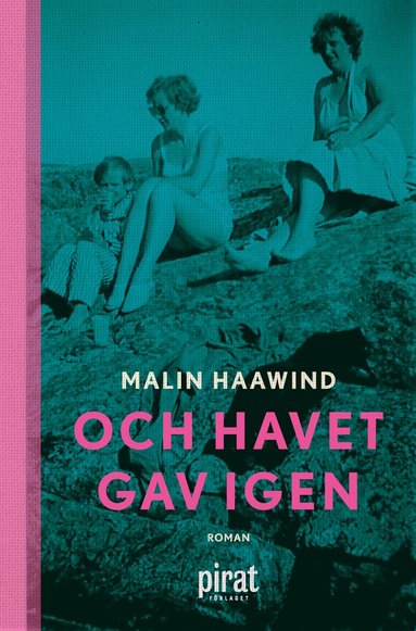 bokomslag Och havet gav igen