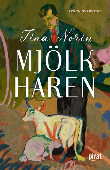 Tina Norin - Mjölkharen, Inbunden