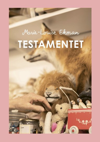 Marie-Louise Ekman, Lars Strannegård, Sara Teleman, Christopher Garplind - Testamentet, Inbunden