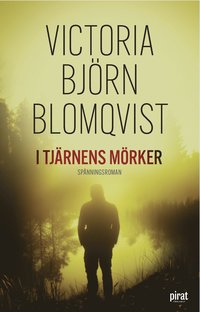 bokomslag I tjärnens mörker