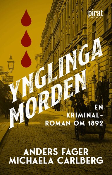 Fager & Carlberg - Ynglingamorden : en kriminalroman om 1892, Pocket