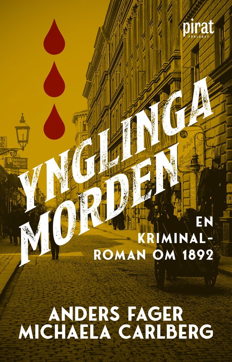 Ynglingamorden : en kriminalroman om 1892 1