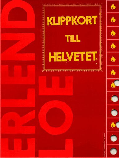 Erlend Loe - Klippkort till helvetet, Inbunden