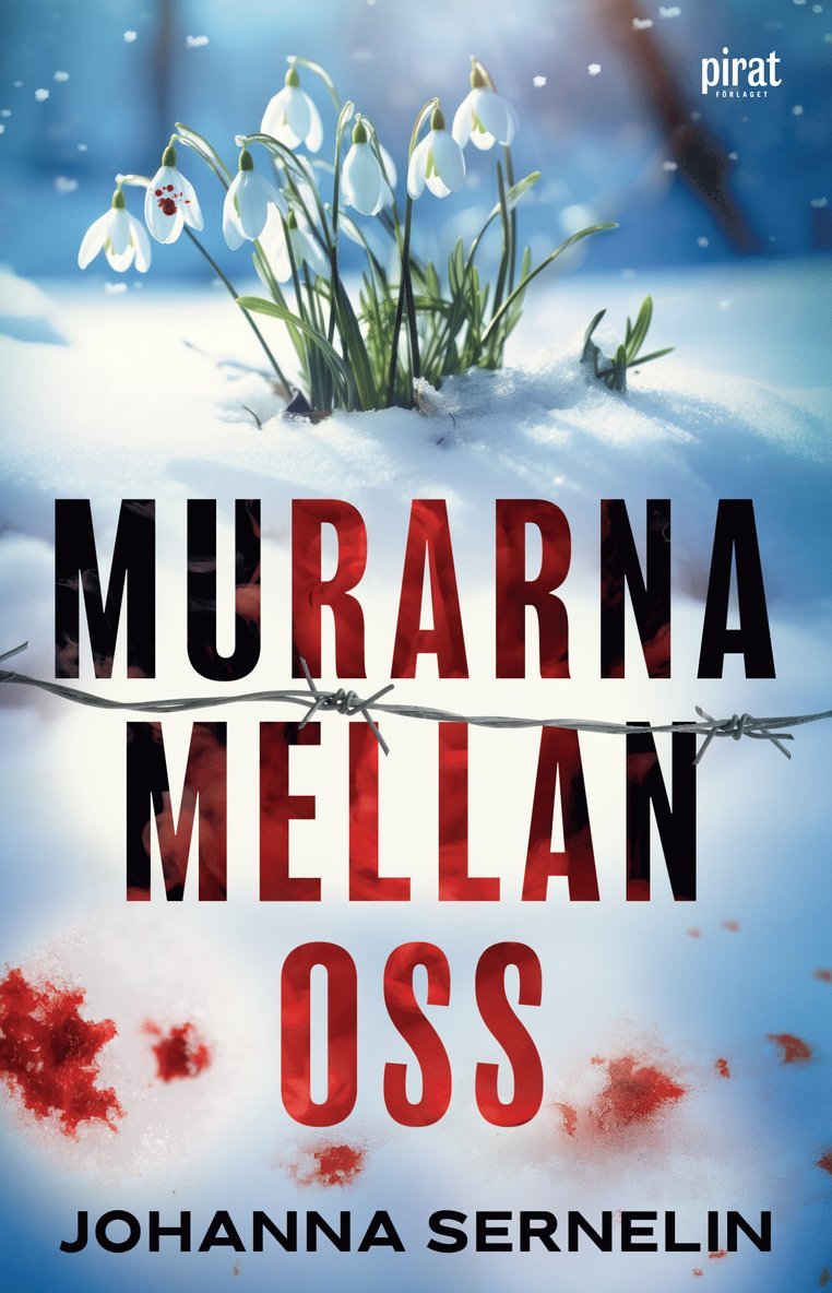 Johanna Sernelin - Murarna mellan oss, Pocket