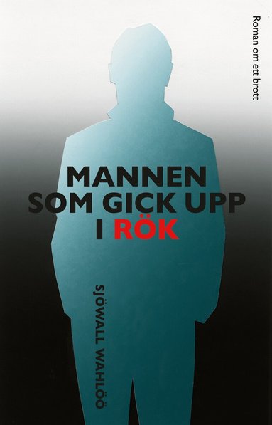 Sjöwall Wahlöö, Maj Sjöwall, Per Wahlöö - Mannen som gick upp i rök, Pocket