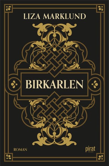 Liza Marklund - Birkarlen, Inbunden