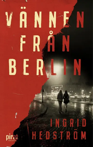 Ingrid Hedström - Vännen från Berlin, Pocket