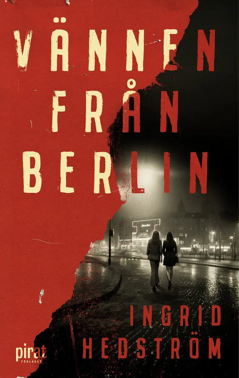 Ingrid Hedström - Vännen från Berlin, Pocket. Tillgänglighet: Kommande