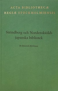 bokomslag Strindberg och Nordenskiölds japanska bibliotek