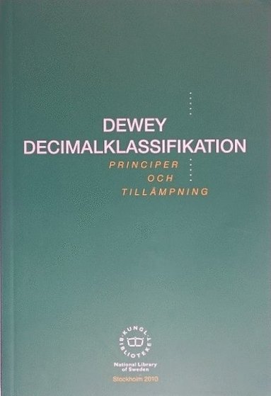 Lois Mai Chan, Joan S. Mitchell - Dewey decimalklassifikation : principer och tillämpning, Häftad