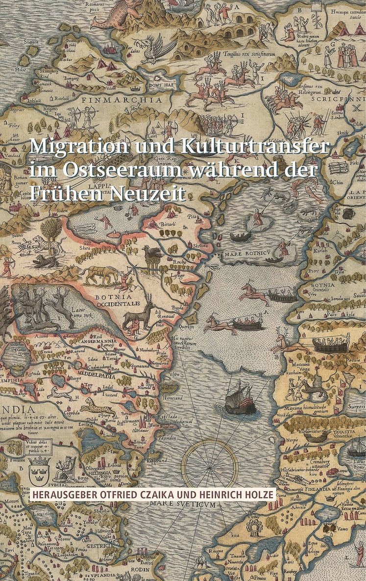 Migration und kulturtransfer im ostseeraum während der Frühen Neuzeit, Häftad
