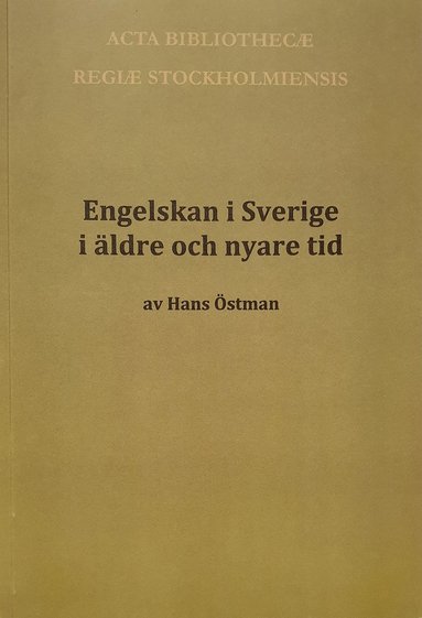 Hans Östman - Engelskan i Sverige i äldre och nyare tid, Häftad