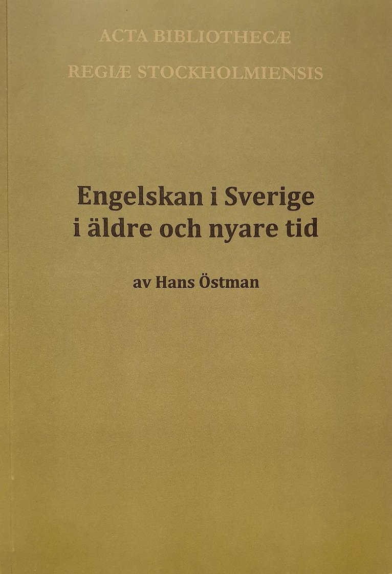 Engelskan i Sverige i äldre och nyare tid 1