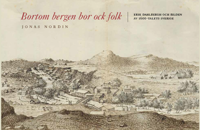 bokomslag Bortom bergen bor ock folk : Erik Dahlbergh och bilden av 1600-talets Sverige