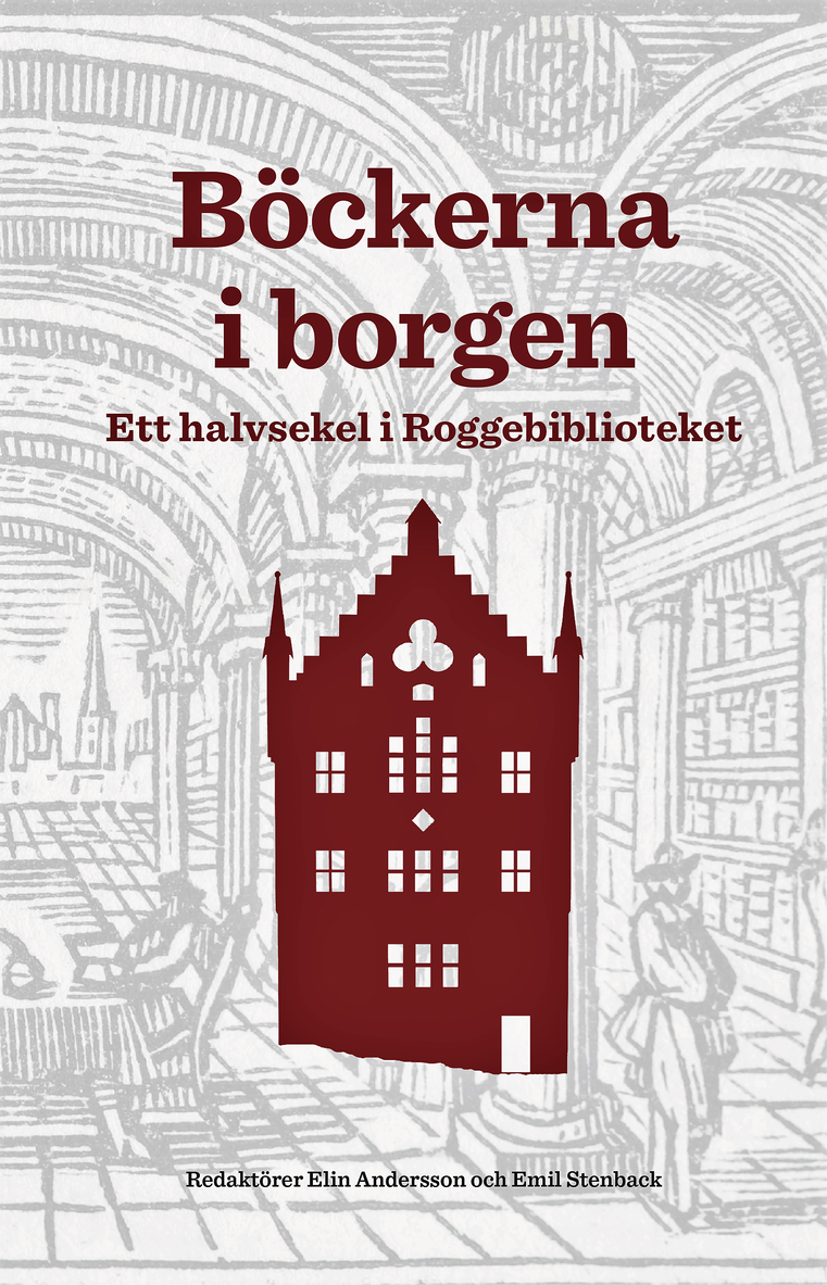 Böckerna i borgen : ett halvsekel i Roggebiblioteket 1