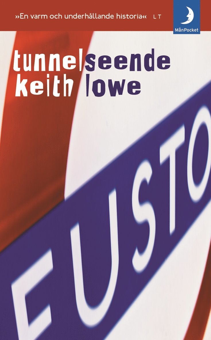 Keith Lowe - Tunnelseende, Pocket