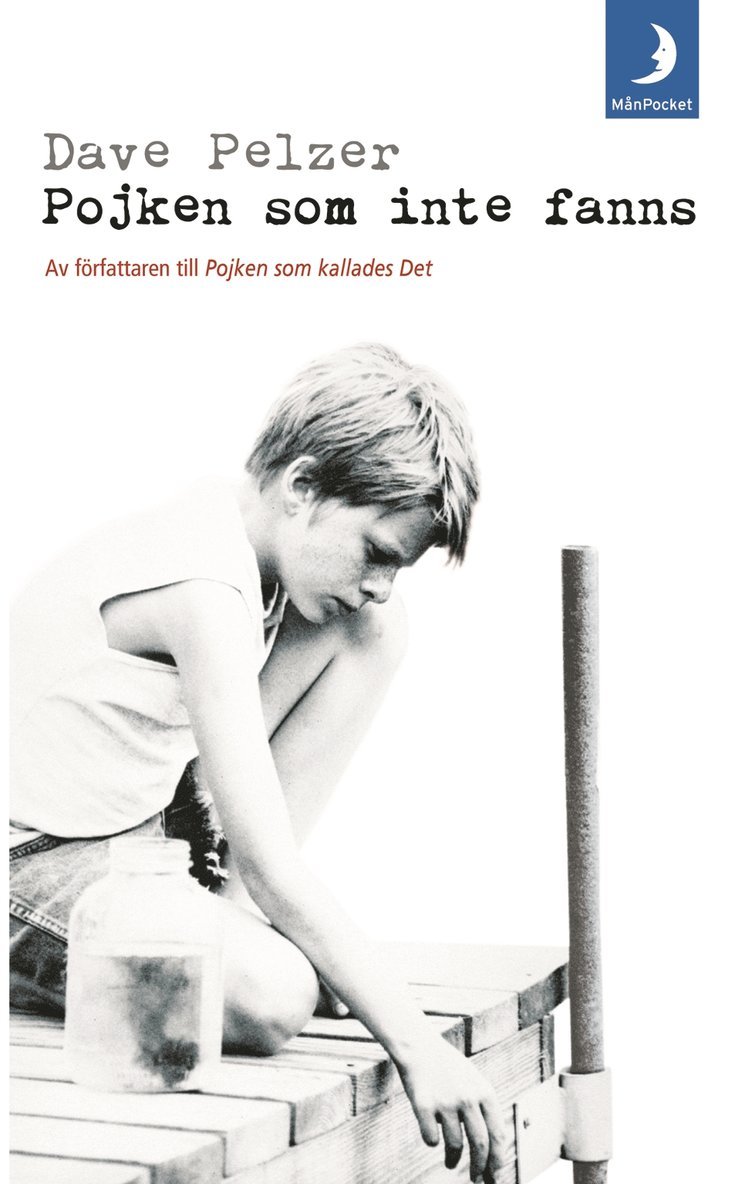 Dave Pelzer - Pojken som inte fanns, Pocket
