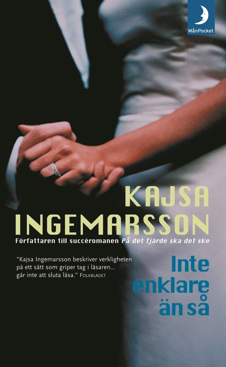 Kajsa Ingemarsson - Inte enklare än så, Pocket
