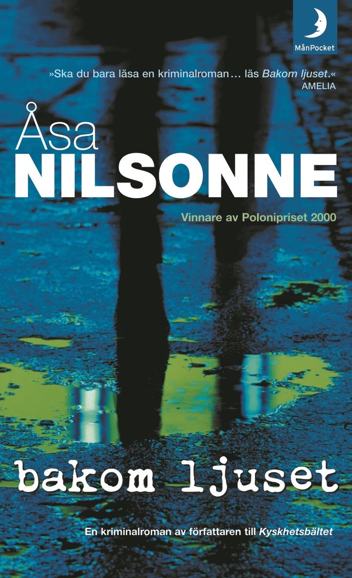 Åsa Nilsonne - Bakom ljuset, Pocket
