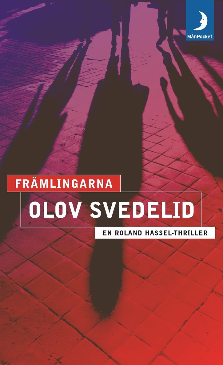 Olov Svedelid - Främlingarna, Pocket