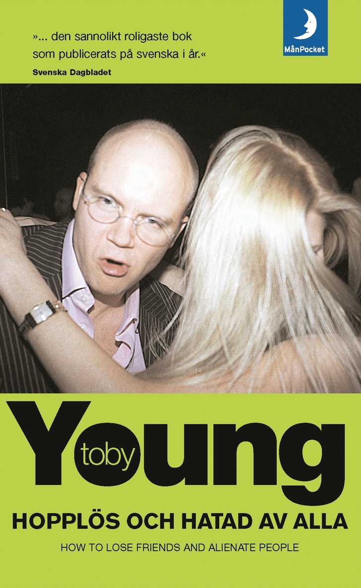 Toby Young - Hopplös och hatad av alla, Pocket