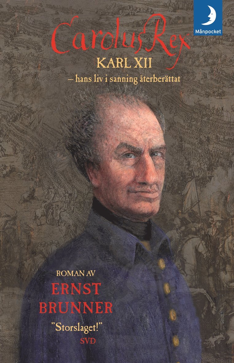 Ernst Brunner - Carolus Rex : hans liv i sanning återberättat, Pocket