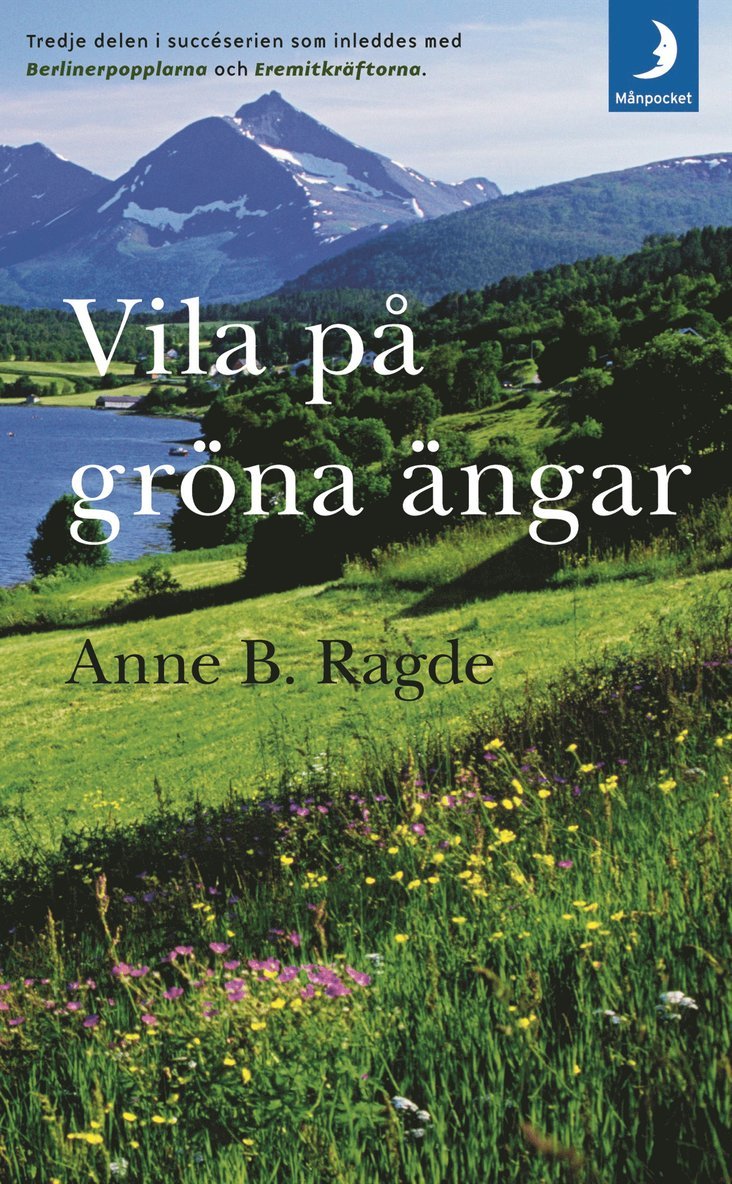 Anne B. Ragde - Vila på gröna ängar, Pocket
