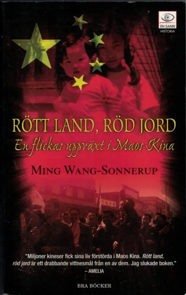 Ming Wang-Sonnerup - Rött land, röd jord : en flickas uppväxt i Maos Kina, Pocket. Tillgänglighet: Lägg i varukorg