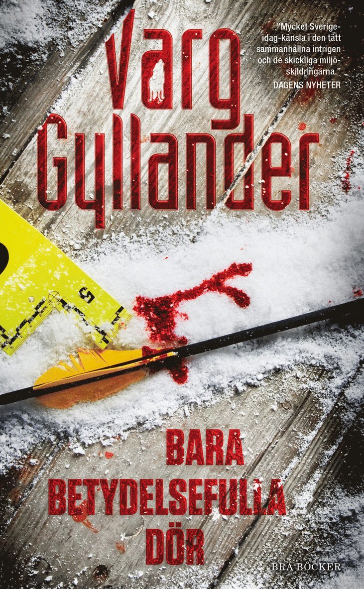Varg Gyllander - Bara betydelsefulla dör, Pocket