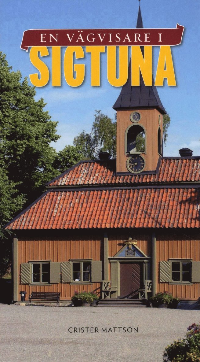 En vägvisare i Sigtuna 1