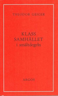 bokomslag Klassamhället i smältdegeln