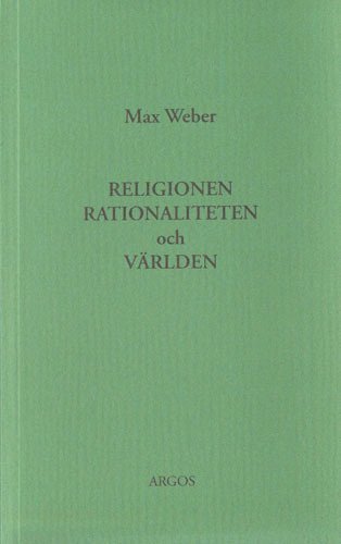 bokomslag Religionen, rationaliteten och världen