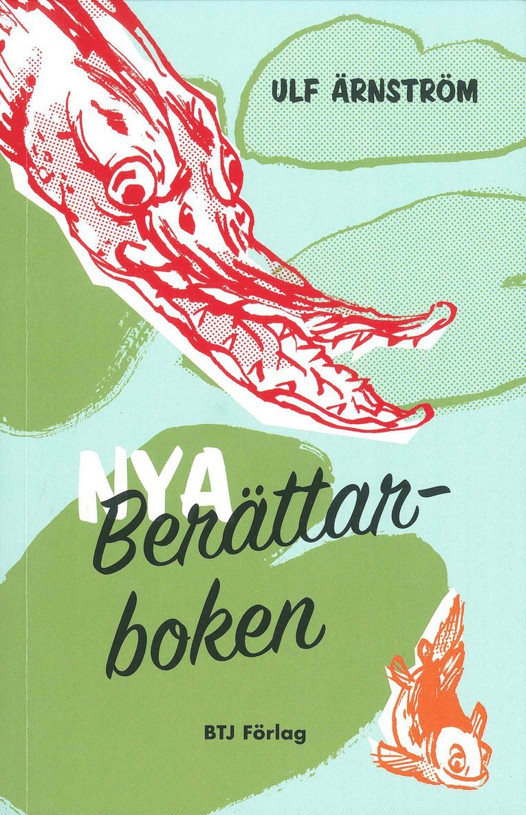 Ulf Ärnström - Nya berättarboken, Häftad