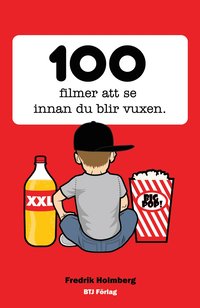 bokomslag 100 filmer att se innan du blir vuxen