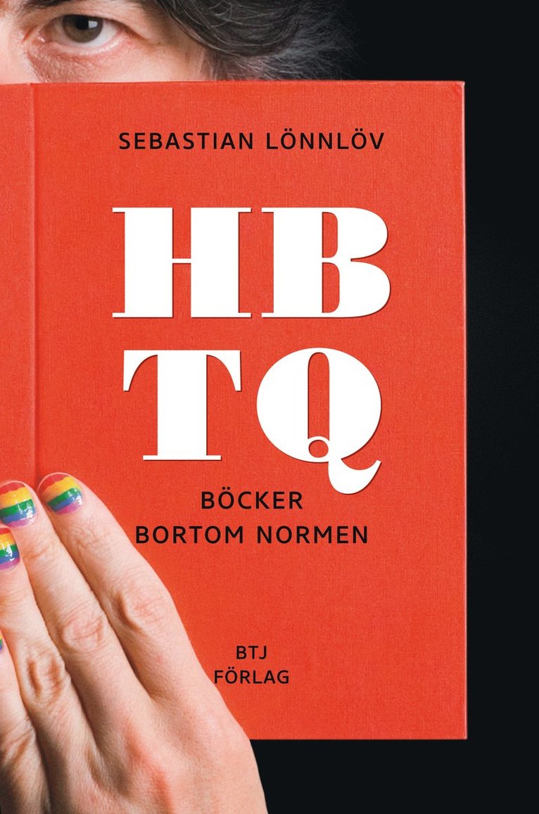 Sebastian Lönnlöv - HBTQ : böcker bortom normen, Häftad